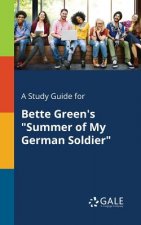 Study Guide for Bette Green's Summer of My German Soldier