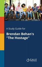 Study Guide for Brendan Behan's the Hostage