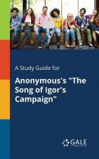 Study Guide for Anonymous's the Song of Igor's Campaign