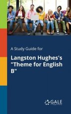 Study Guide for Langston Hughes's Theme for English B