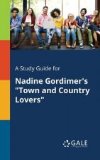 Study Guide for Nadine Gordimer's 