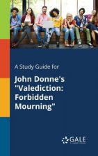 Study Guide for John Donne's Valediction