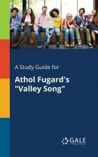 Study Guide for Athol Fugard's Valley Song
