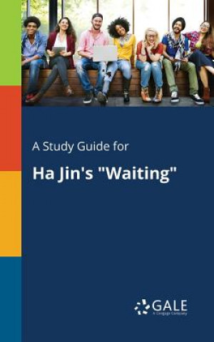 Study Guide for Ha Jin's Waiting