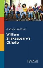 Study Guide for William Shakespeare's Othello