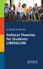Study Guide for Political Theories for Students