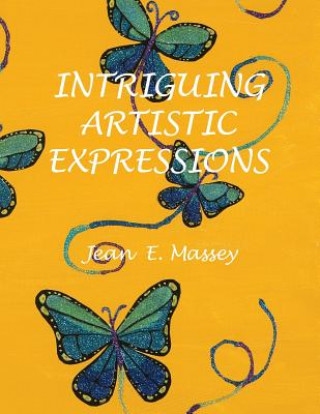 Intriguing Artistic Expressions