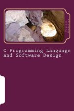C Programming Language and Software Design