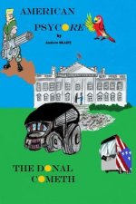 American Psycore: The Donal Cometh