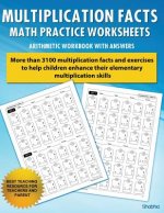 Multiplication Facts Math Worksheet Practice Arithmetic Workbook With Answers: Daily Practice guide for elementary students