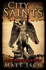 City of the Saints: A Richard Burton Mystery