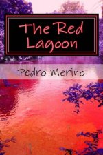 The Red Lagoon: Stories for Adults