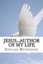 Jesus...Author of My Life: Hope for Teminal Illness