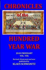 Hundred Year War: Chronicles of the hundred year war