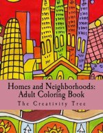 Homes & Neighborhoods: Adult Coloring Book