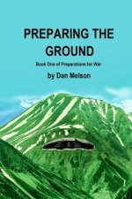 Preparing The Ground