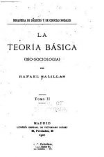 La teoría básica (bio-sociologia) - Tomo II