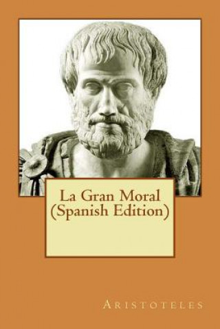 La Gran Moral (Spanish Edition)