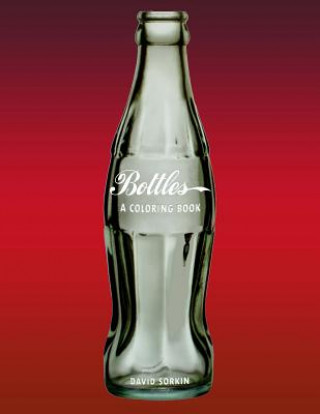 Bottles: A Coloring Book