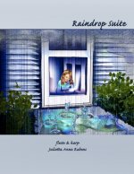 Raindrop Suite: for flute and harp