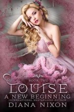 Louise: A New Beginning