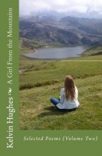 A Girl from the Mountains: Selected Poems (Volume Two)
