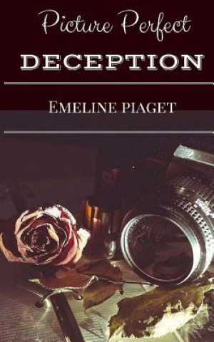 Picture Perfect Deception