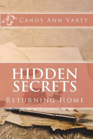 Hidden Secrets: Returning Home