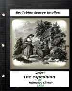 The expedition of Humphry Clinker.(1823) NOVEL By: Tobias George Smollett