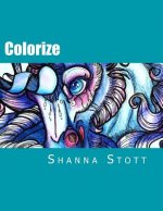 Colorize: Adult Fantasy Coloring Book