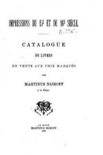 Catalogue de livres anciens et modernes en vente aux prix marques - Impressions du 15?me et 16?me si?cle