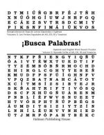 ?Busca Palabras! Rompecabezas de Sopa de Letras Volumen II: Verbos Espa?oles de AR, ER e IR y Vosotros: ?Busca Palabras! Spanish and English Word Sear