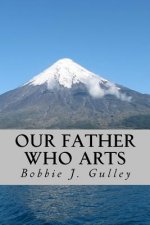 Our Father Who Arts
