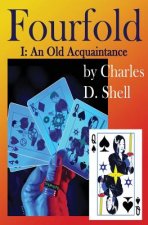 Fourfold I: An Old Acquaintance