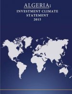 Algeria: Investment Climate Statement 2015