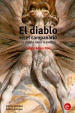 El diablo en el campanario/Le diable dans le beffroi: Edición bilingüe/Édition bilingue
