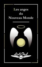 Les anges du nouveau monde