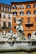 A Walking Tour around Piazza Navona: A guided walk in Rome