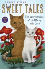 Sweet Tales: The Adventures of Brittany and Lace