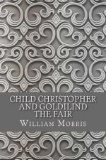Child Christopher and Goldilind the Fair