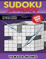 Sudoku Samurai Super Hard: Original Sudoku For Brain Power Vol. 8: Include 500 Puzzles Sudoku Samurai Super Hard Level