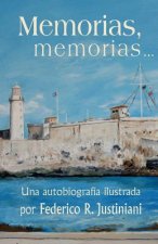 Memorias, memorias...: Una autobiografía ilustrada