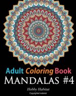 Adult Coloring Book: Mandalas #4: Coloring Book for Adults Featuring 50 High Definition Mandala Designs