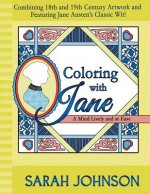 Coloring with Jane: A Mind Lively and at Ease