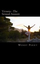 Victoria - The Sensual Assassin