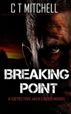 Breaking Point: A Detective Jack Creed Novel
