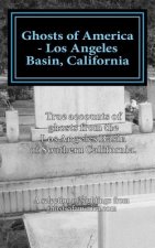 Ghosts of America - Los Angeles Basin, California