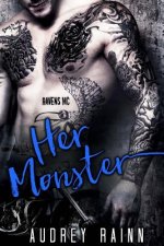 Her Monster: Ravens MC