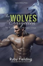The Wolves of Craigellen: The Highland Shifter Romance Trilogy