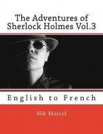 The Adventures of Sherlock Holmes Vol.3: English to French